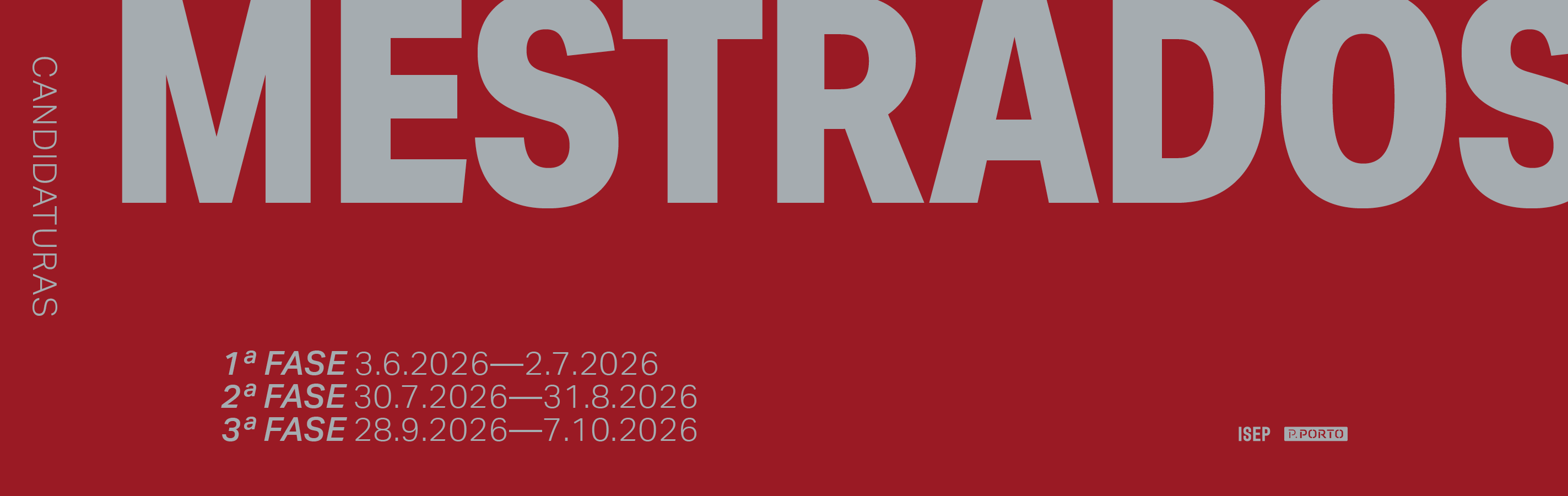 Candidaturas Cursos de Mestrado do ISEP