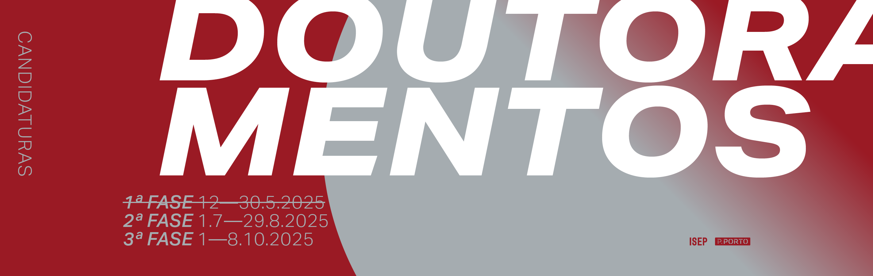 2.ª Fase de Candidaturas aos Doutoramentos do ISEP