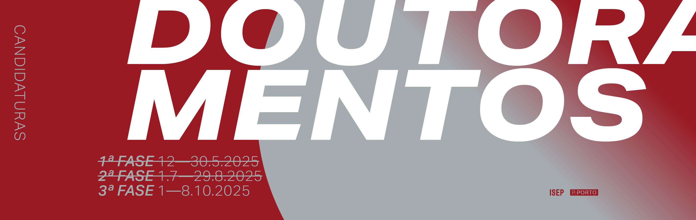 3.ª Fase de Candidaturas aos Doutoramentos do ISEP