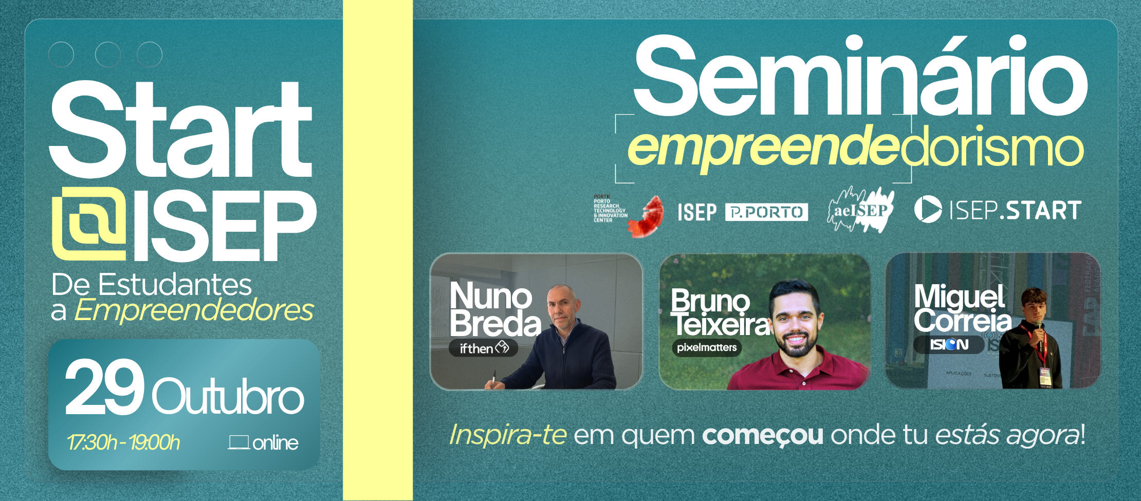 Seminário Start@ISEP - De Estudantes a Empreendedores