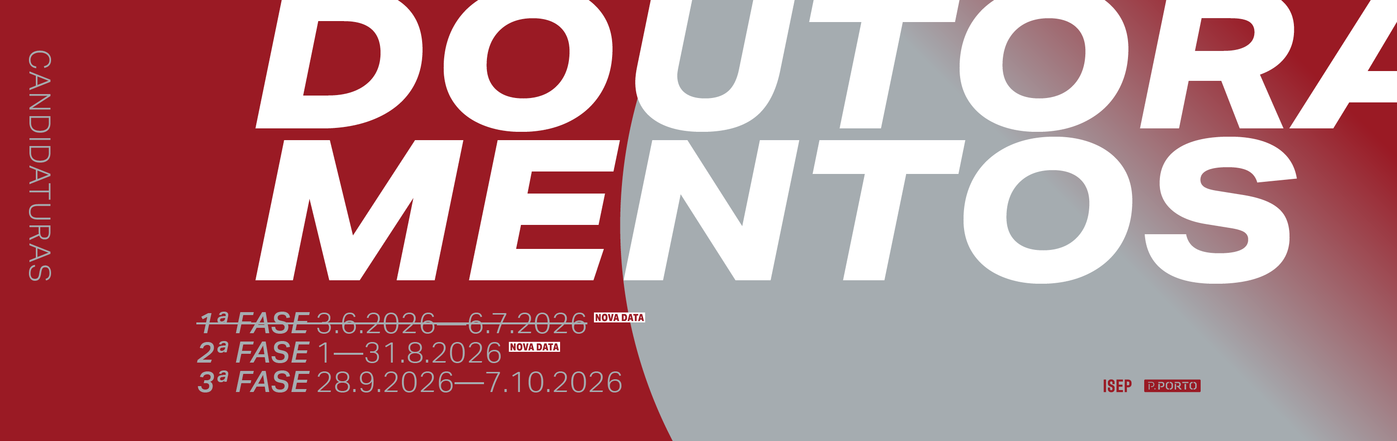 2.ª Fase de Candidaturas aos Cursos de Doutoramento do ISEP 