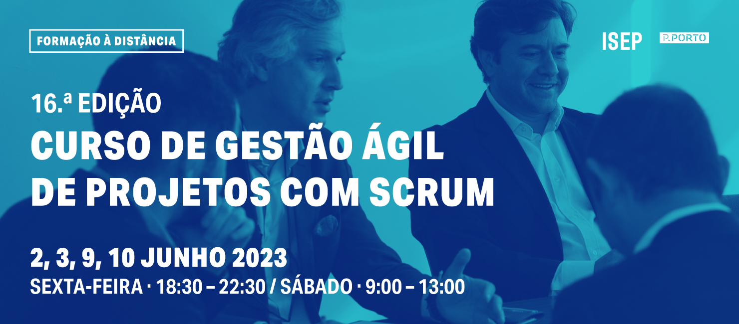 ISEP promove Curso de Gestão Ágil de Projetos com Scrum