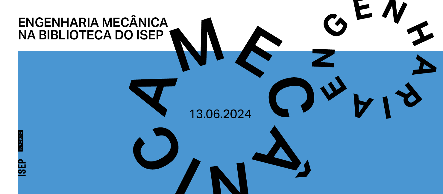 Engenharia Mecânica na Biblioteca do ISEP