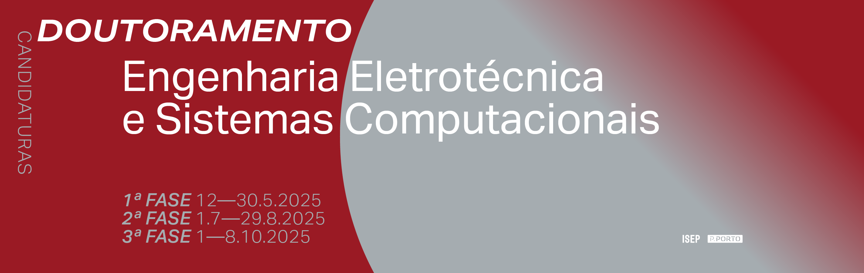 Candidaturas 1.ª Fase Doutoramento Engenharia Eletrotécnica e Sistemas Computacionais