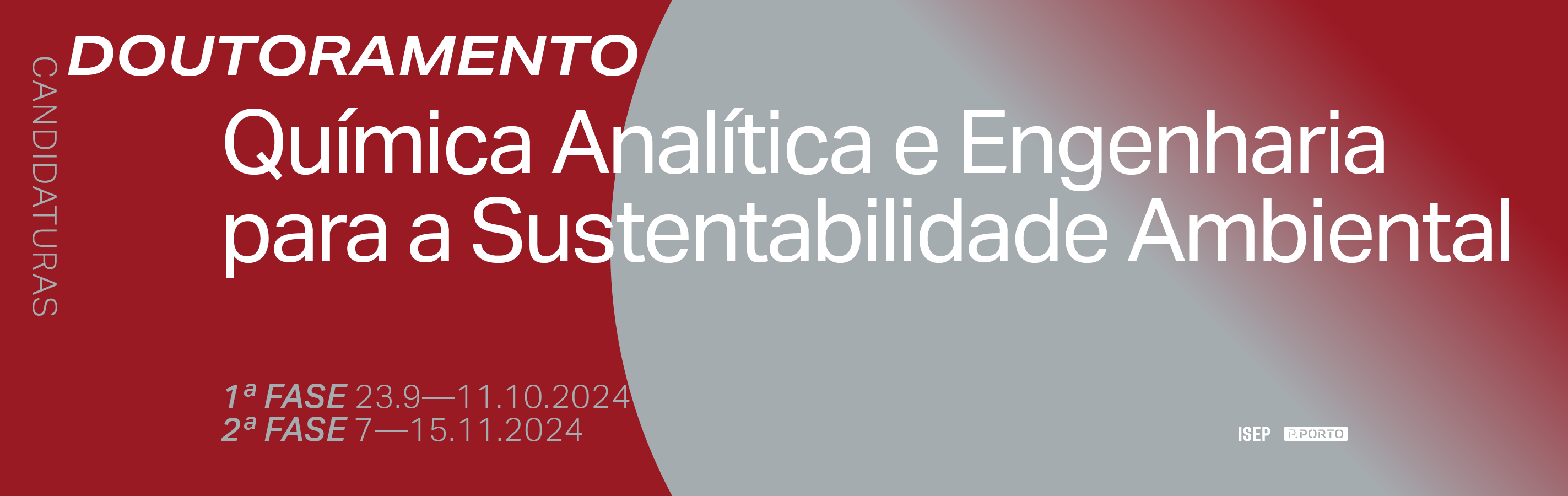 Candidaturas 1ª fase Doutoramento em Química Analítica e Engenharia para a Sustentabilidade Ambiental