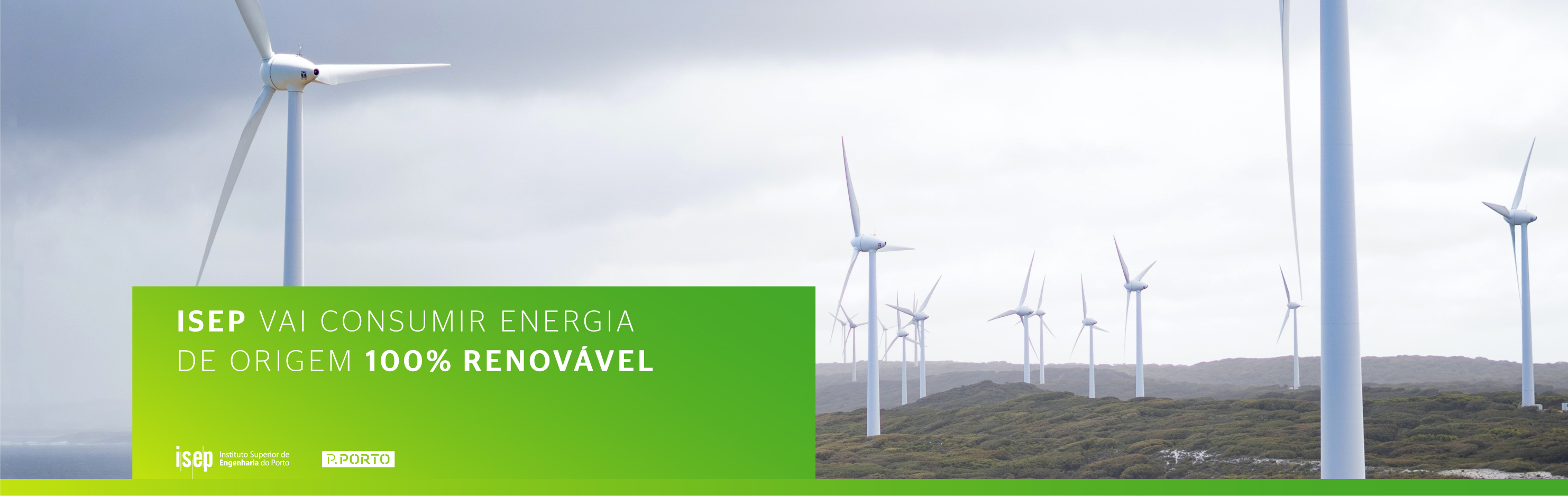 ISEP vai consumir energia de origem 100% renovável