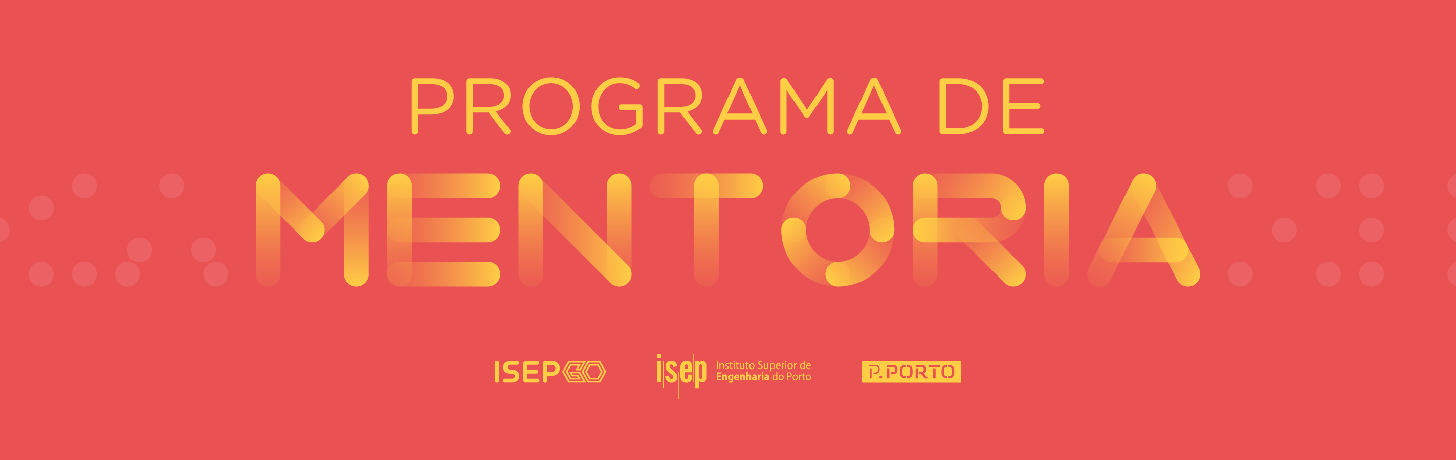 ISEP arranca com IV Edição do Programa de Mentoria