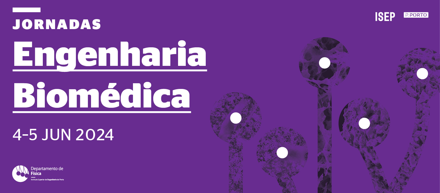7ª Edição das Jornadas de Engenharia Biomédica no ISEP