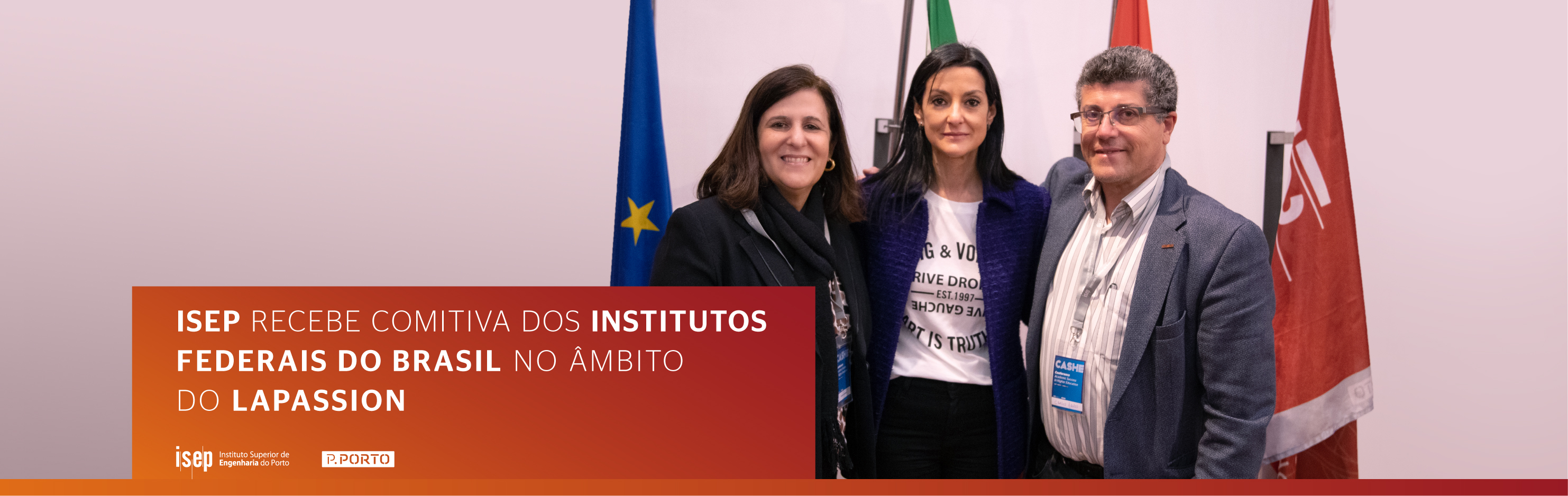 ISEP recebe Comitiva dos Institutos Federais do Brasil no âmbito do LAPASSION 