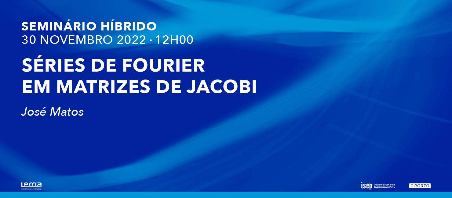 LEMA promove seminário: Séries de Fourier em Matrizes de Jacobi