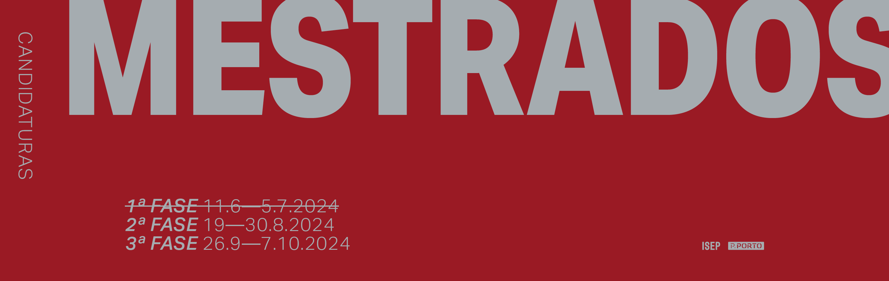 Candidaturas 2.ª Fase Cursos de Mestrado ISEP