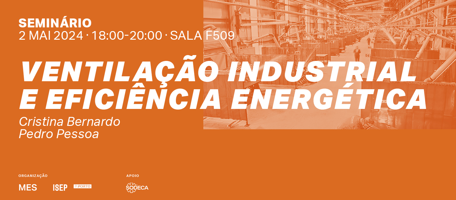 Seminário sobre Ventilação Industrial e Eficiência Energética no ISEP