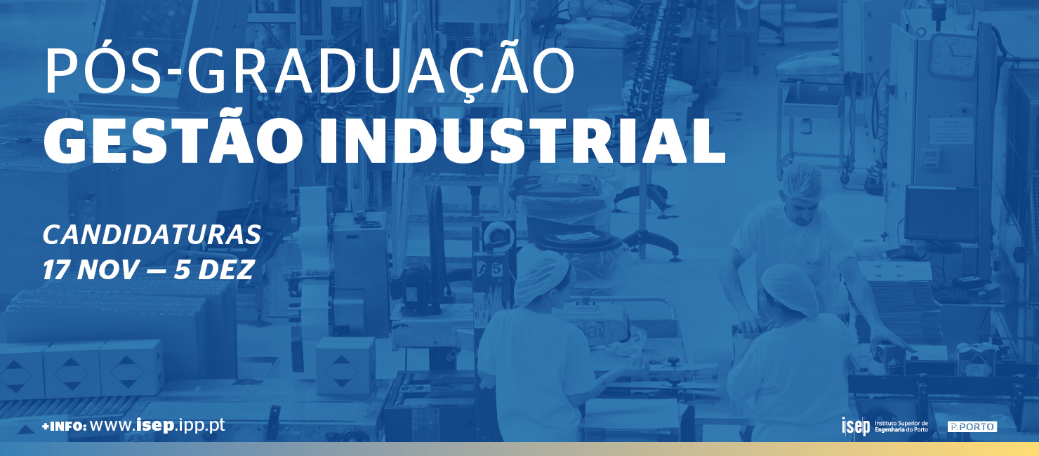 Candidaturas Curso de Pós-Graduação Gestão Industrial