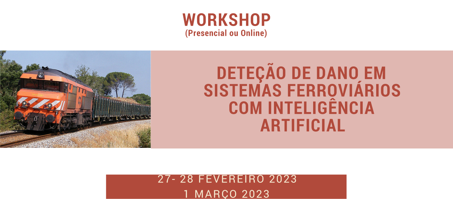 Workshop: Deteção de dano em sistemas ferroviários com Inteligência Artificial